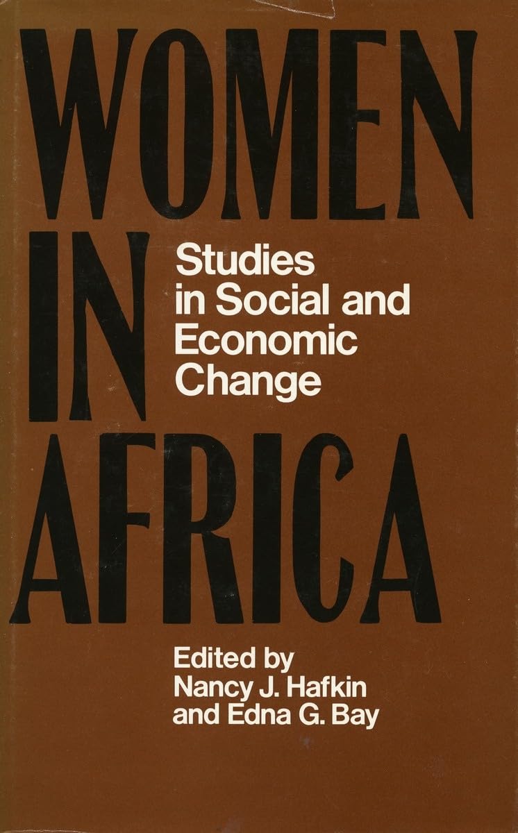 Women in Africa: Studies in Social and Economic Change,Used