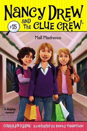 Mall Madness #15 (Nancy Drew and the Clue Crew),Used