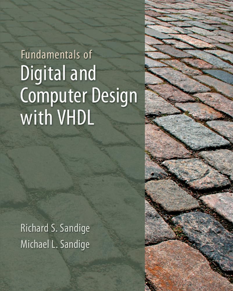 Fundamentals Of Digital And Computer Design With Vhdl,Used