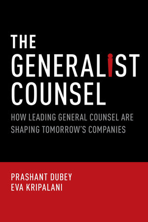 The Generalist Counsel: How Leading General Counsel are Shaping Tomorrow's Companies,Used