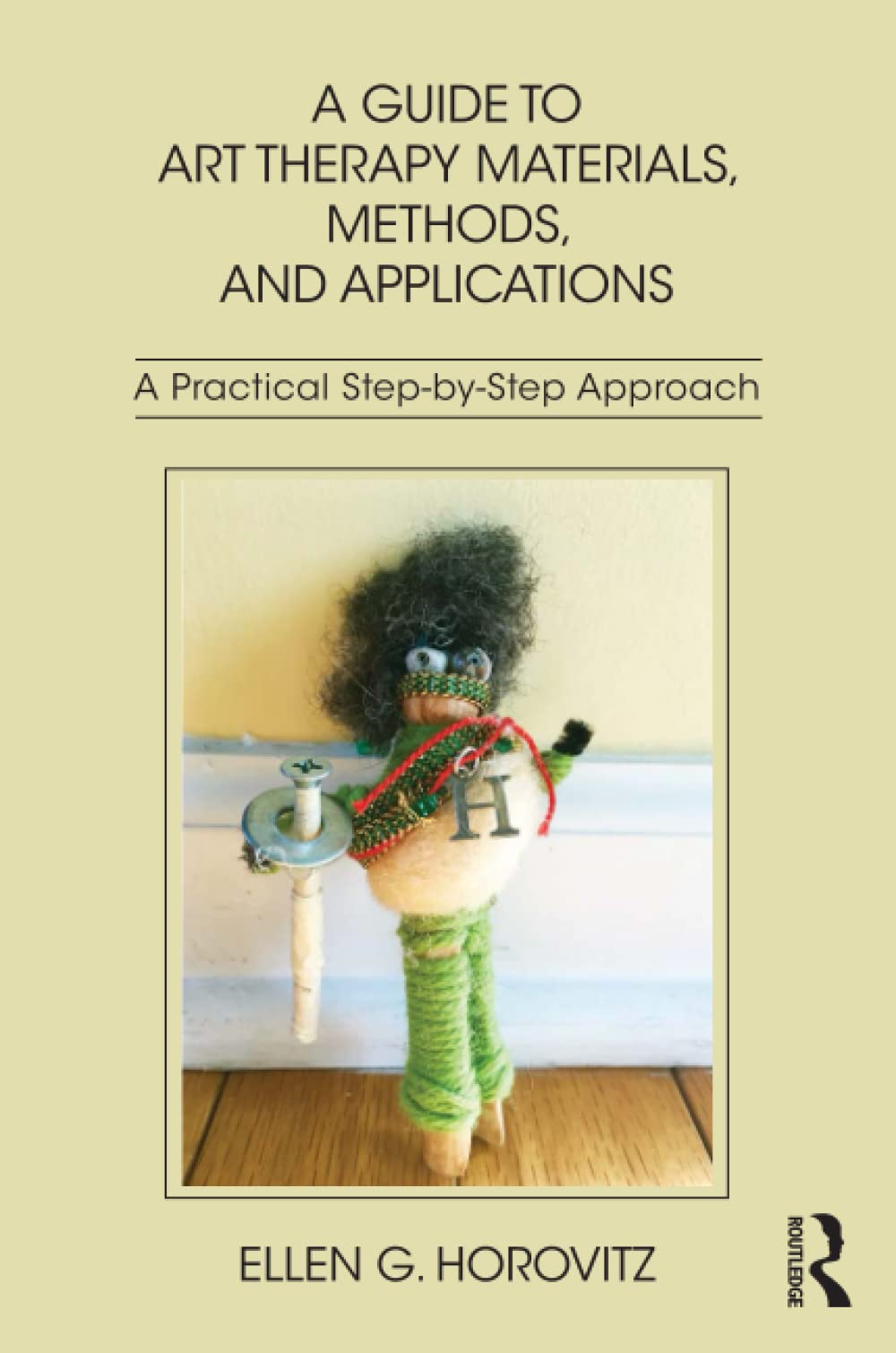 A Guide to Art Therapy Materials, Methods, and Applications,Used