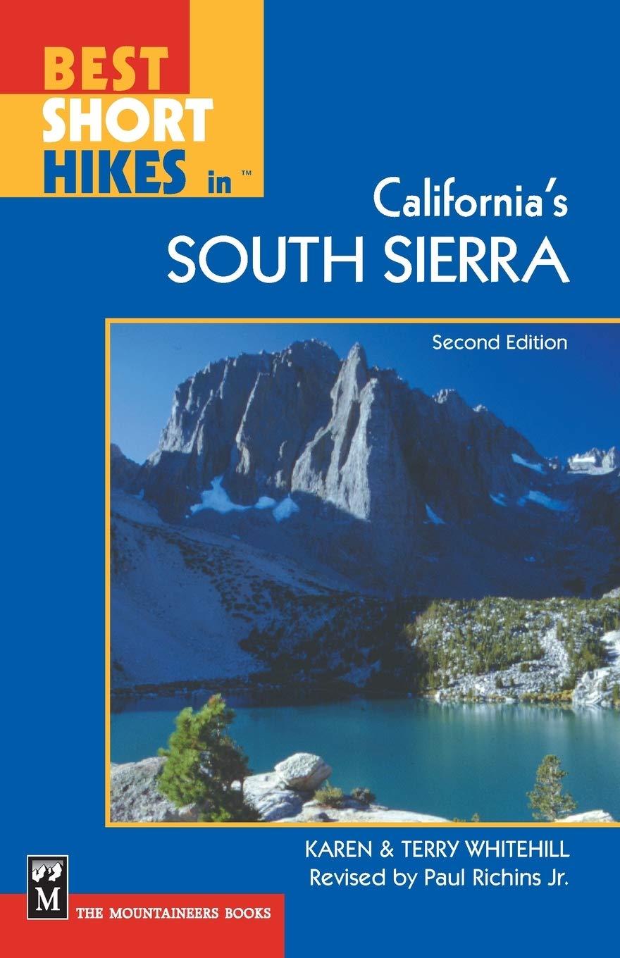 Best Short Hikes in California's South Sierra: 2nd Edition,Used