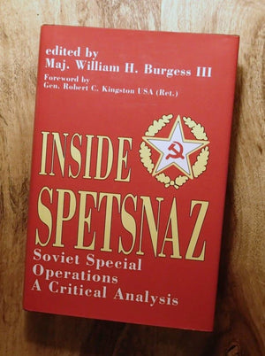 Inside Spetsnaz: Soviet Special Operations : A Critical Analysis,Used