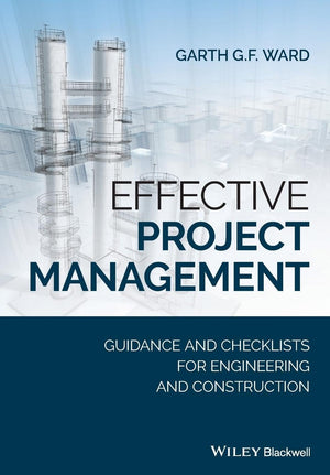 Effective Project Management: Guidance and Checklists for Engineering and Construction,Used