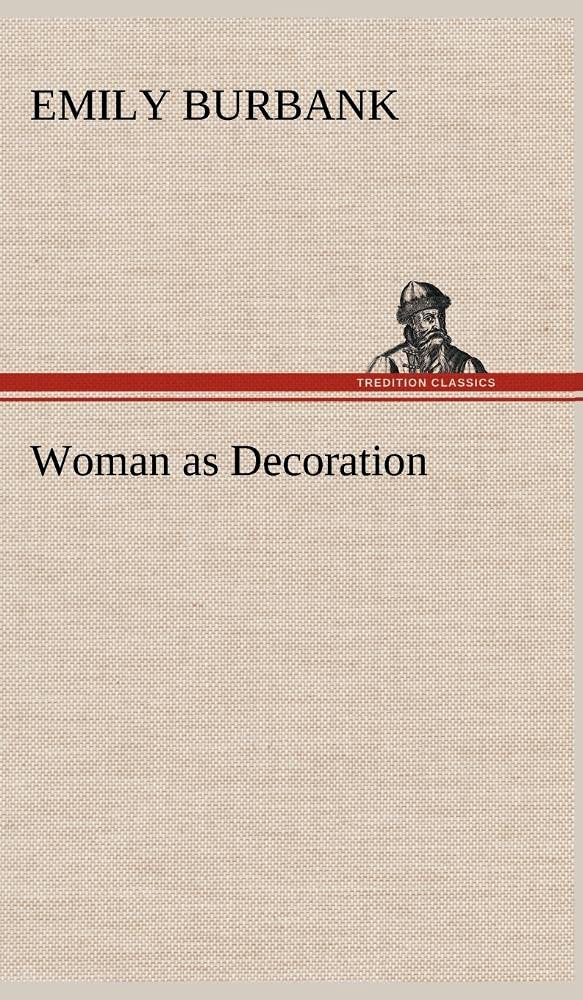 Woman as Decoration,Used