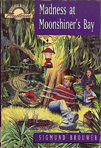 Madness at Moonshiner's Bay (Accidental Detectives, Book 9),Used