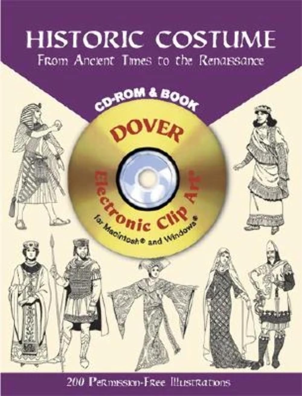 Historic Costume CDROM and Book: From Ancient Times to the Renaissance (Dover Electronic Clip Art),New