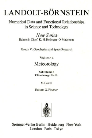 Climatology (Landoltbrnstein: Numerical Data And Functional Relationships In Science And Technology  New Series, 4C2),Used