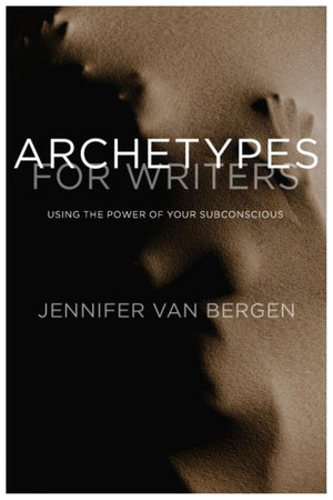 Archetypes for Writers: Using the Power of Your Subconscious,Used