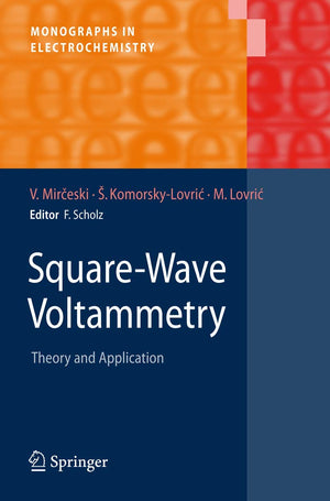 SquareWave Voltammetry: Theory and Application (Monographs in Electrochemistry),Used