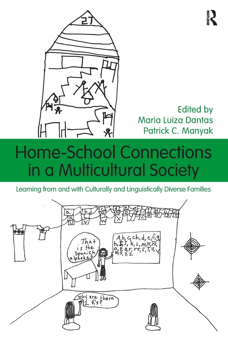 HomeSchool Connections in a Multicultural Society (Language, Culture, and Teaching Series),New