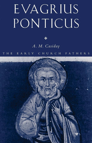 EVAGRIUS PONTICUS (Early Church Fathers S.),Used