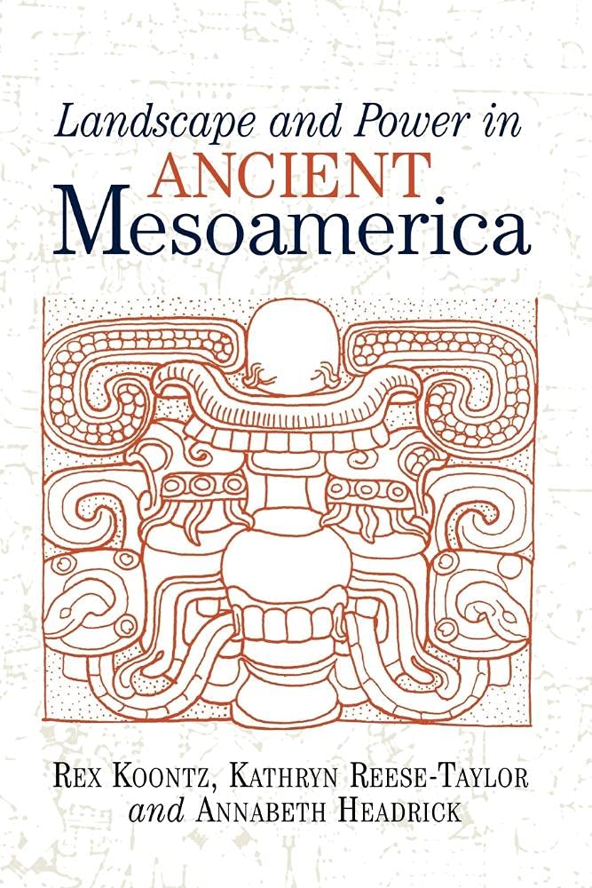 Landscape And Power In Ancient Mesoamerica,Used
