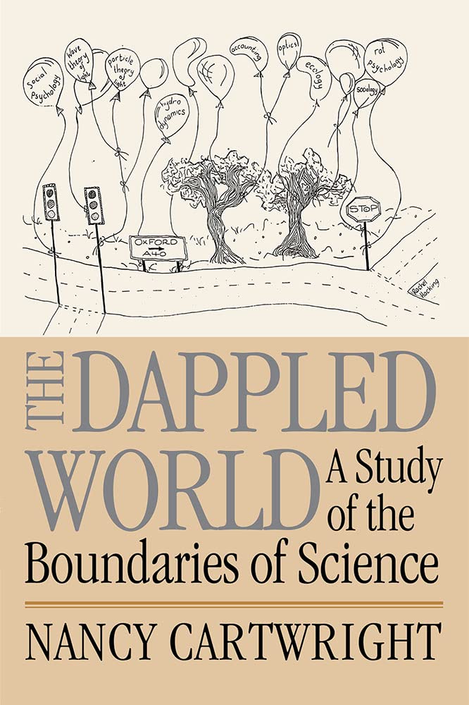 The Dappled World: A Study Of The Boundaries Of Science,New