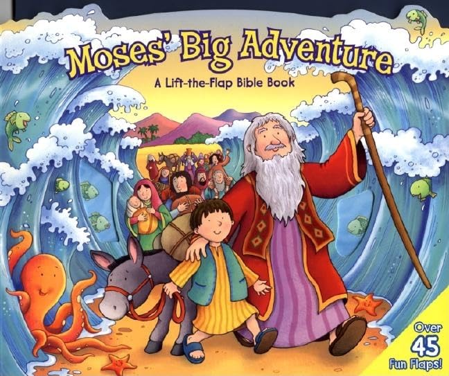 Moses' Big Adventure: A LifttheFlap Bible Book,Used