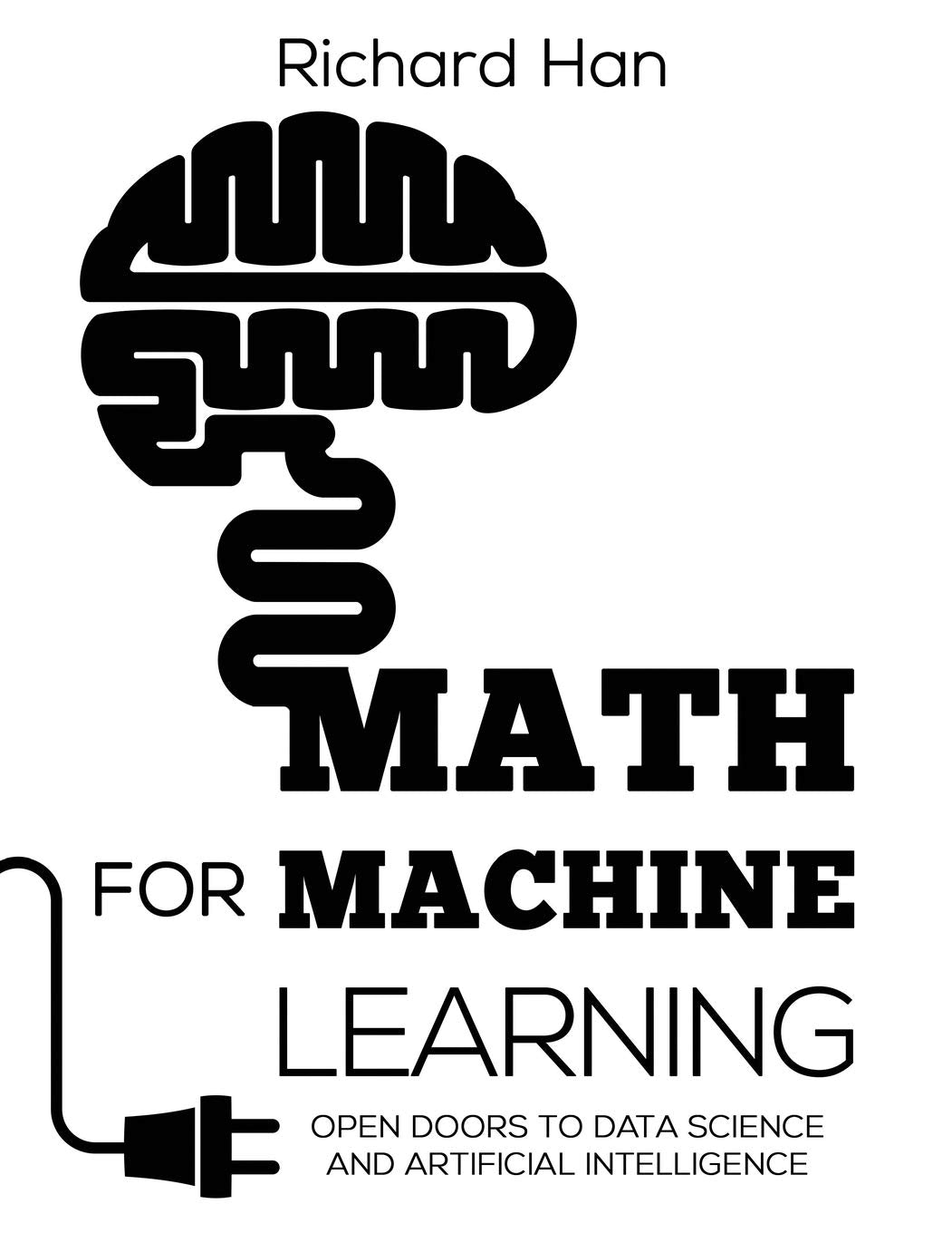 Math for Machine Learning: Open Doors to Data Science and Artificial Intelligence,Used