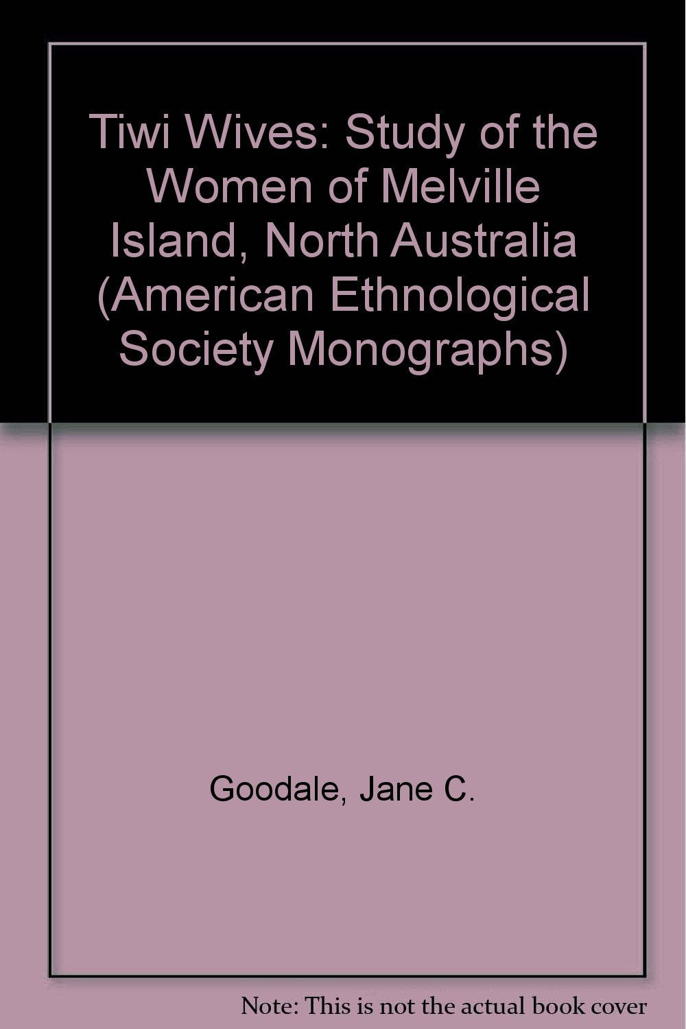 Tiwi Wives Women of Melville Island,Used