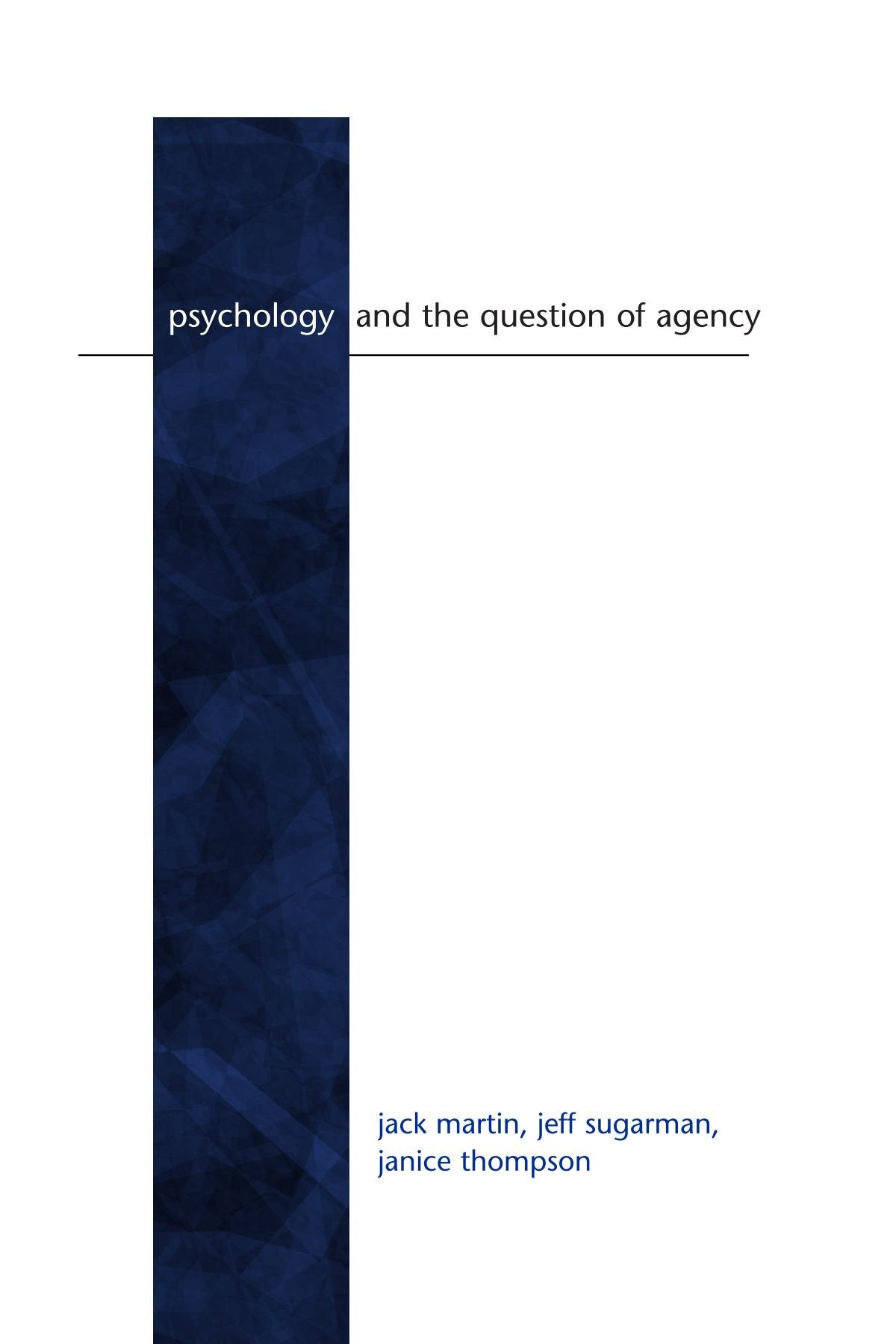 Psychology and the Question of Agency (Suny Series, Alternatives in Psychology),Used