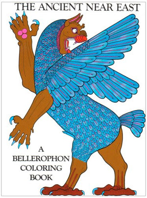 The Ancient Near East Coloring Book (A Bellerophon Coloring Book)