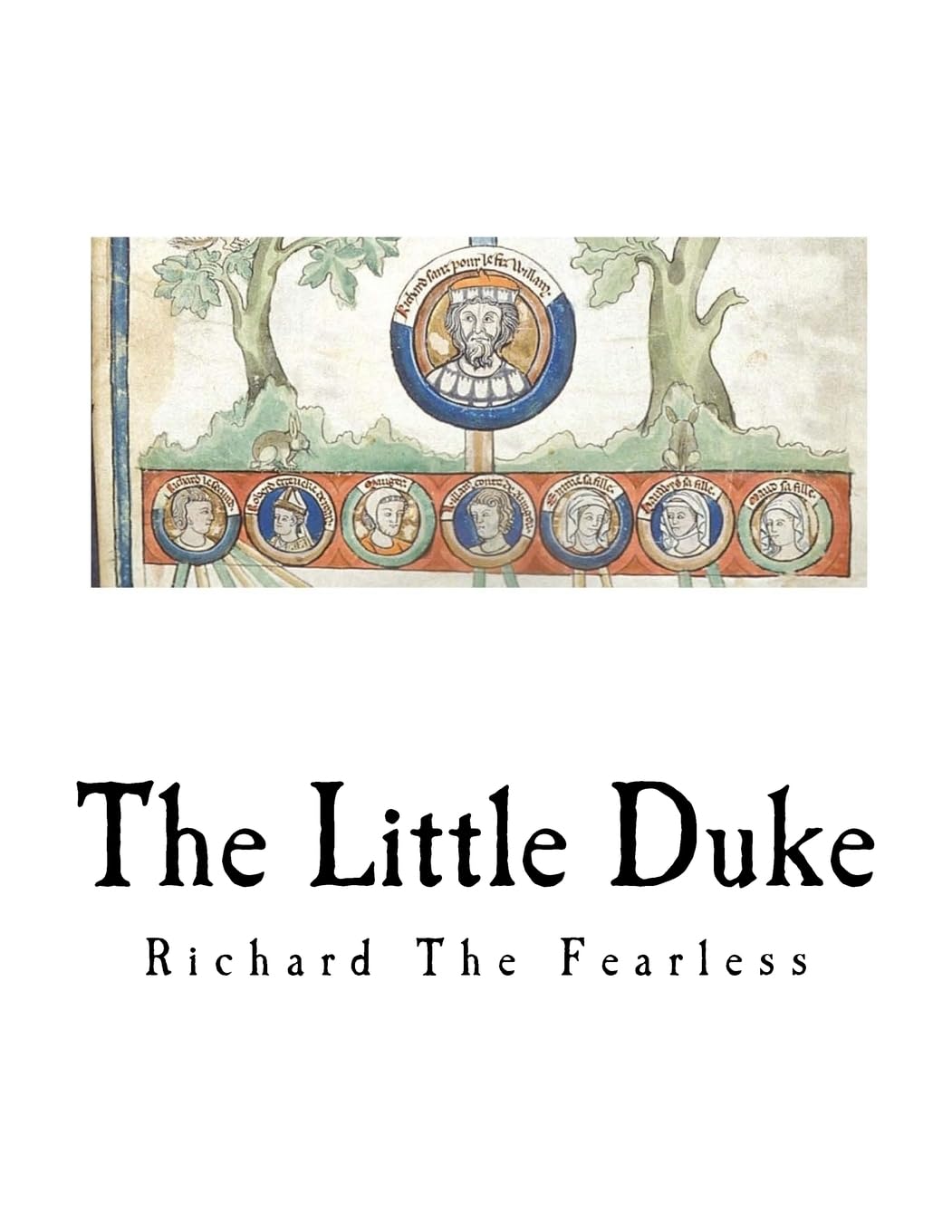 The Little Duke: Richard The Fearless (Charlotte Mary Yonge),Used