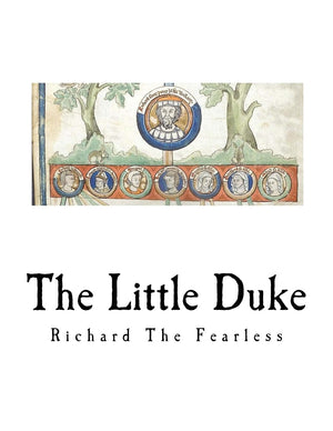 The Little Duke: Richard The Fearless (Charlotte Mary Yonge),Used