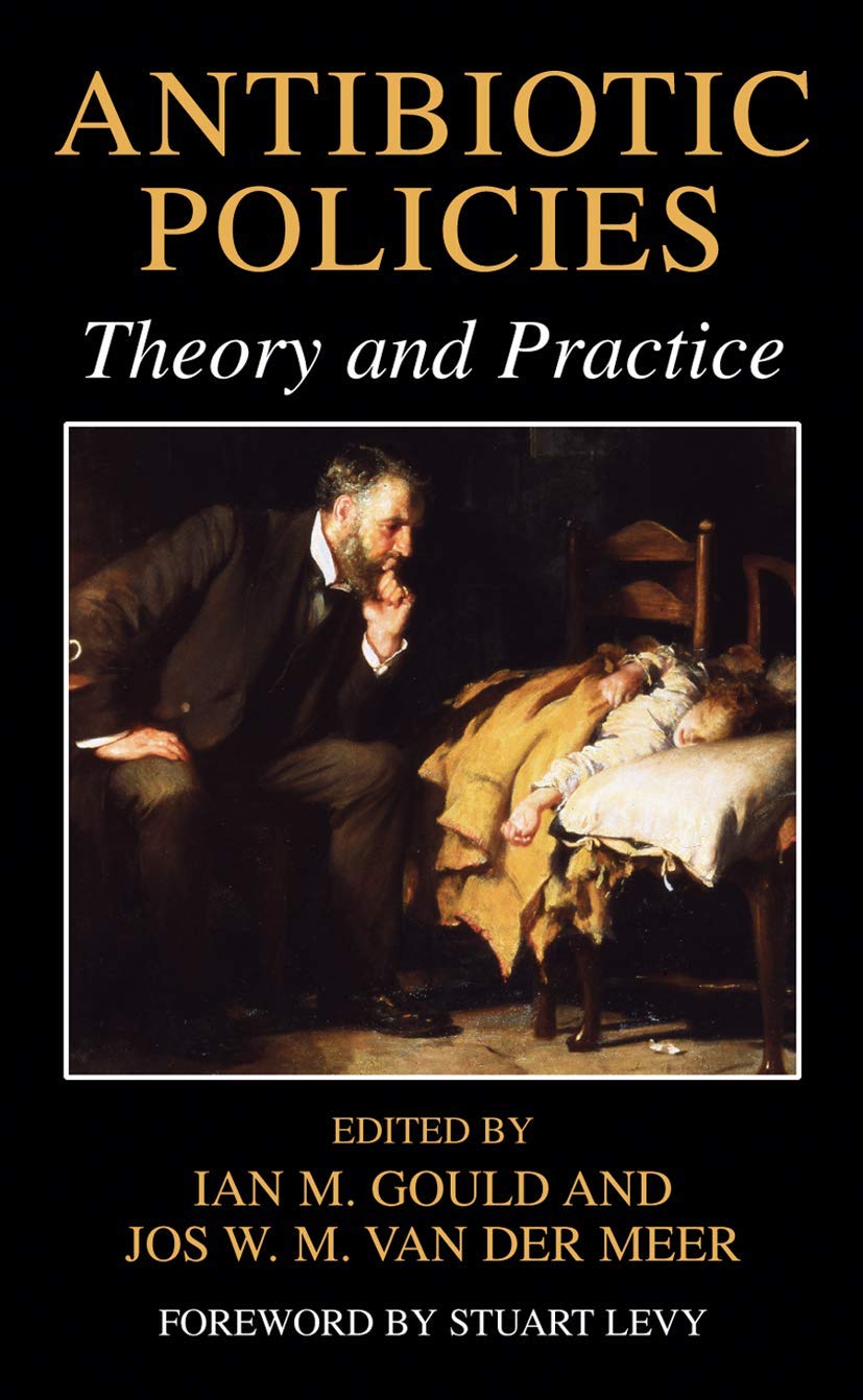 Antibiotic Policies: Theory And Practice