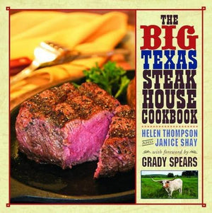 Big Texas Steakhouse Cookbook, The,Used