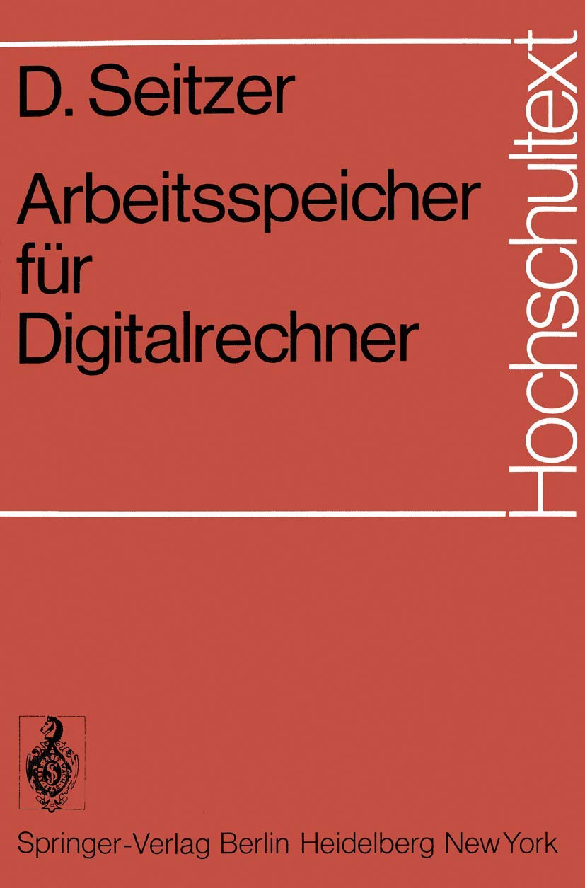 Arbeitsspeicher Fr Digitalrechner (Hochschultext) (German Edition),Used