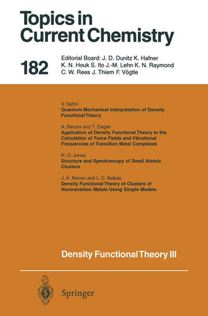 Density Functional Theory III: Interpretation, Atoms, Molecules and Clusters (Topics in Current Chemistry, 182),Used
