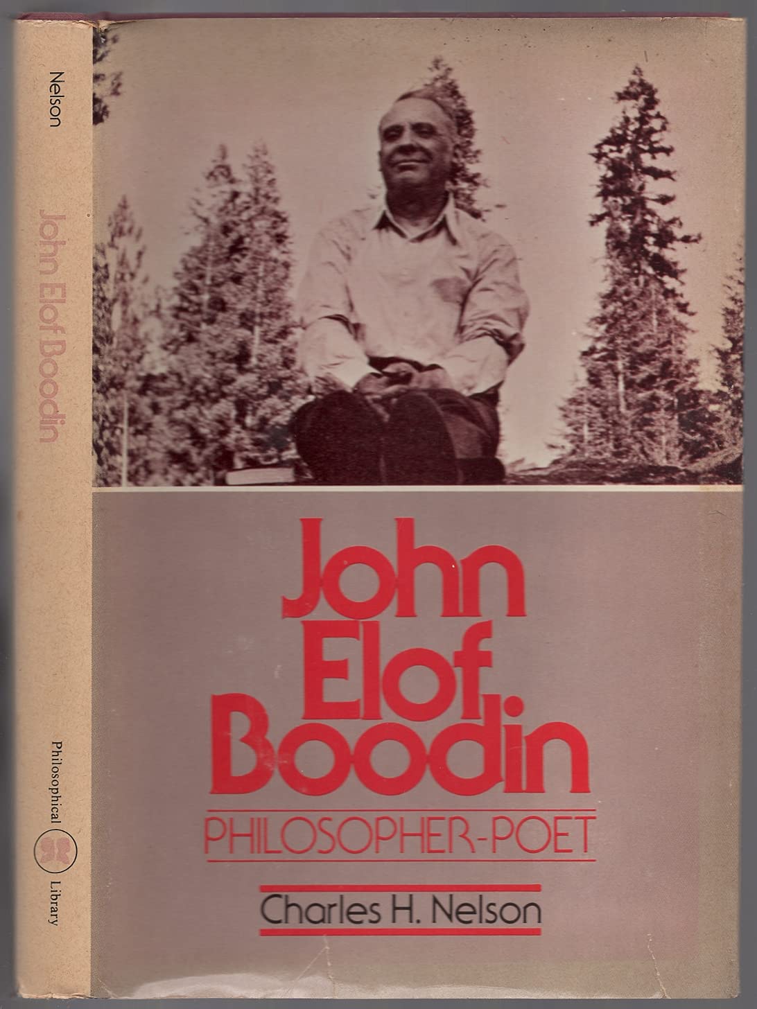 John Elof Boodin: PhilosopherPoet,Used