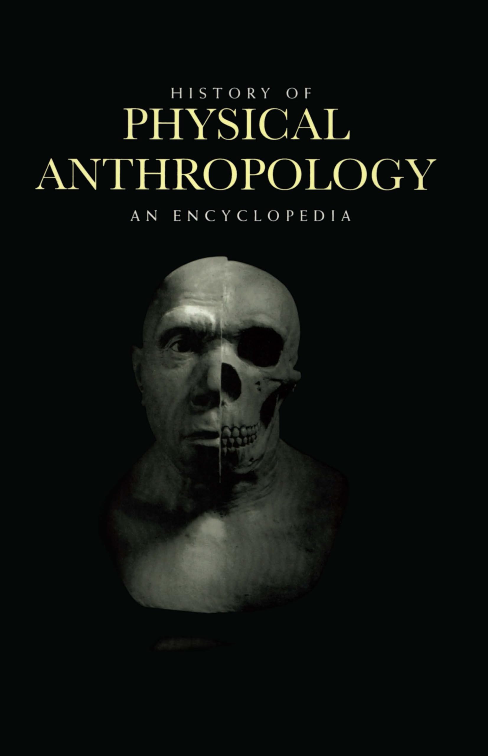 History of Physical Anthropology: An Encyclopedia (Garland Reference Library of Social Science) (2 Volumes),Used