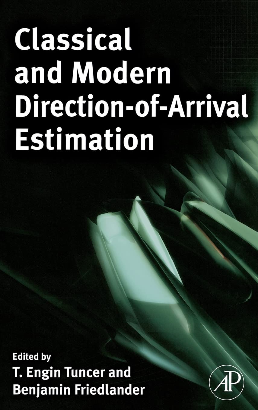 Classical and Modern DirectionofArrival Estimation,Used