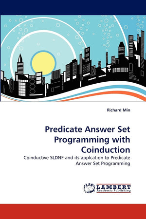 Predicate Answer Set Programming with Coinduction: Coinductive SLDNF and its applcation to Predicate Answer Set Programming,Used