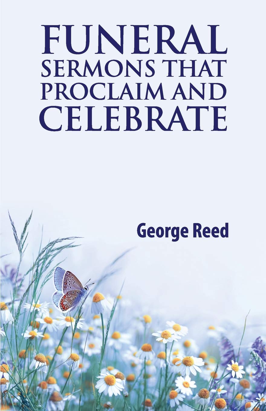 Funeral Sermons that Proclaim and Celebrate,Used
