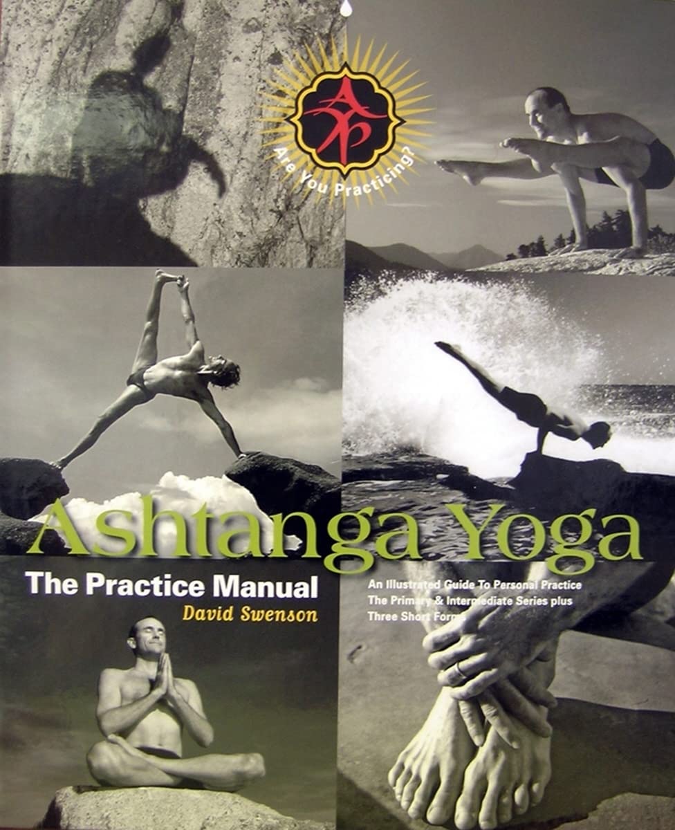 Ashtanga Yoga: The Practice Manual,New