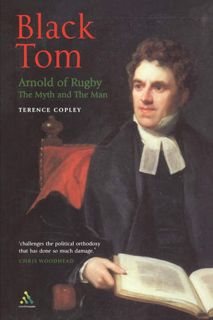 Black Tom: Arnold Of Rugby: The Myth And The Man,Used