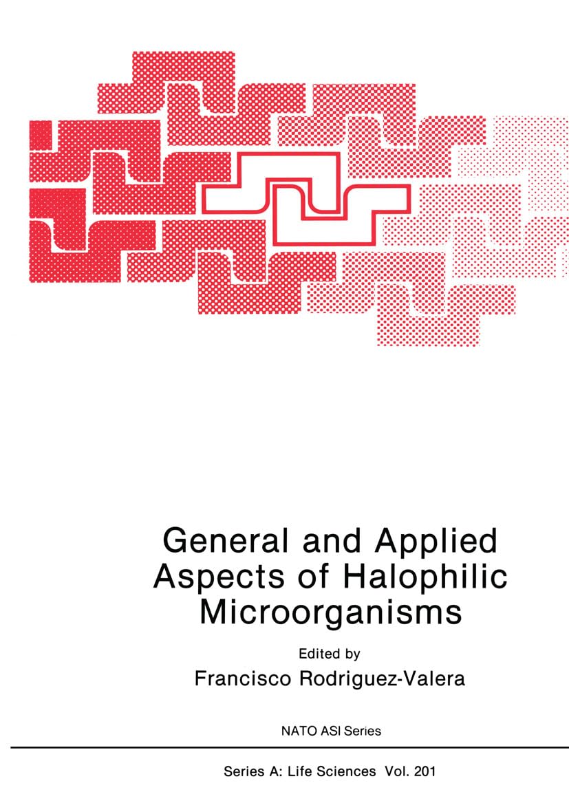General and Applied Aspects of Halophilic Microorganisms (Nato Science Series: A:),Used