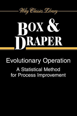 Evolutionary Operation: A Statistical Method for Process Improvement,Used