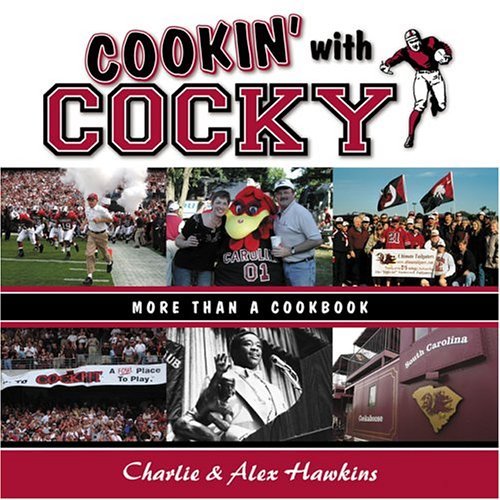 Cookin' with Cocky: More than a Cookbook,Used