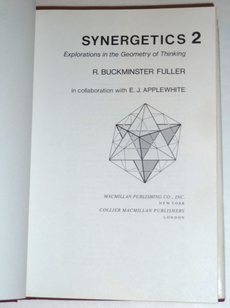 Synergetics 2: Further Explorations In The Geometry Of Thinking,Used