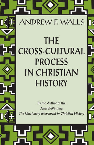 The CrossCultural Process in Christian History,Used