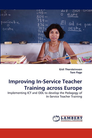 Improving InService Teacher Training across Europe: Implementing ICT and ODL to develop the Pedagogy of InService Teacher Trai,Used