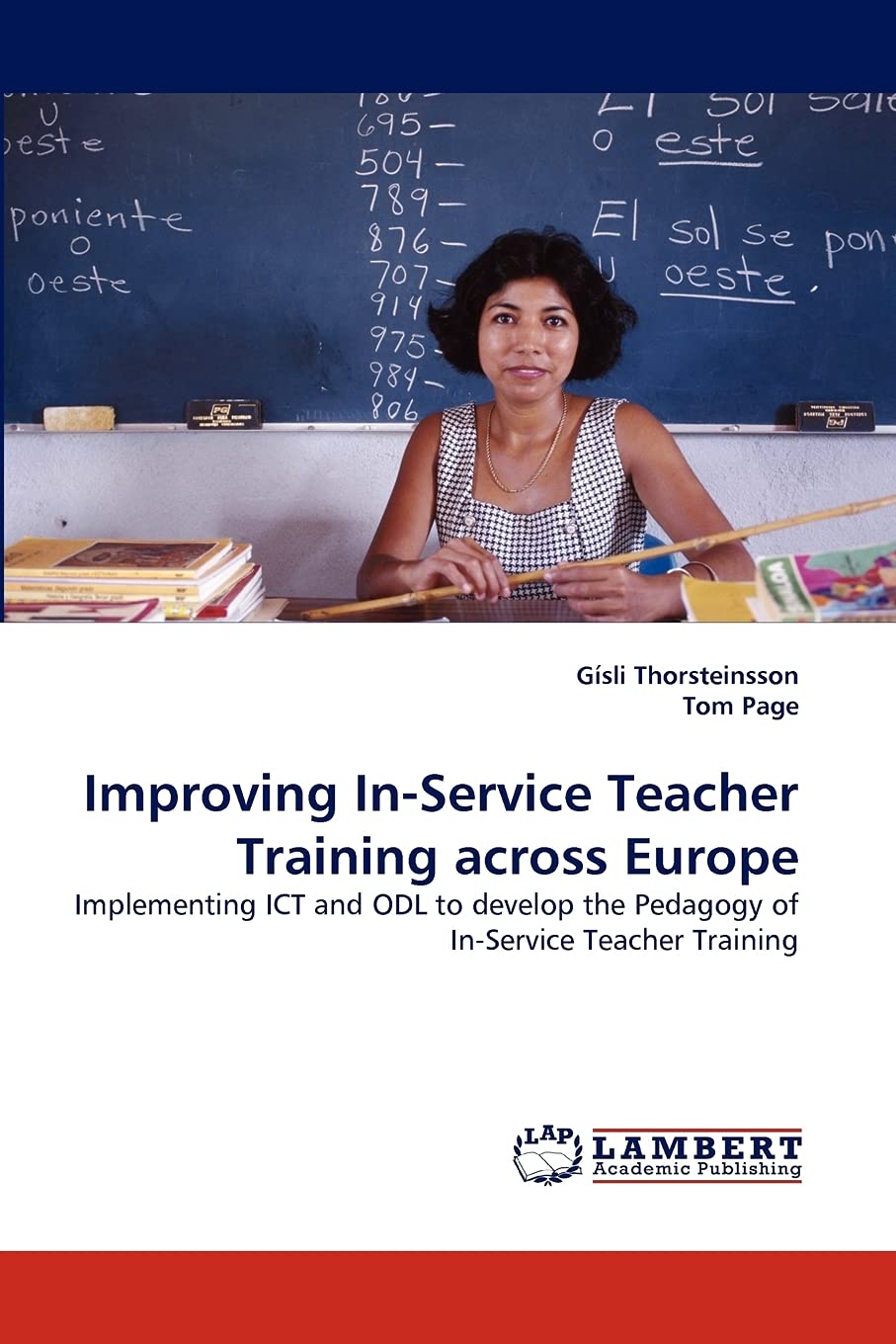 Improving InService Teacher Training across Europe: Implementing ICT and ODL to develop the Pedagogy of InService Teacher Trai,Used
