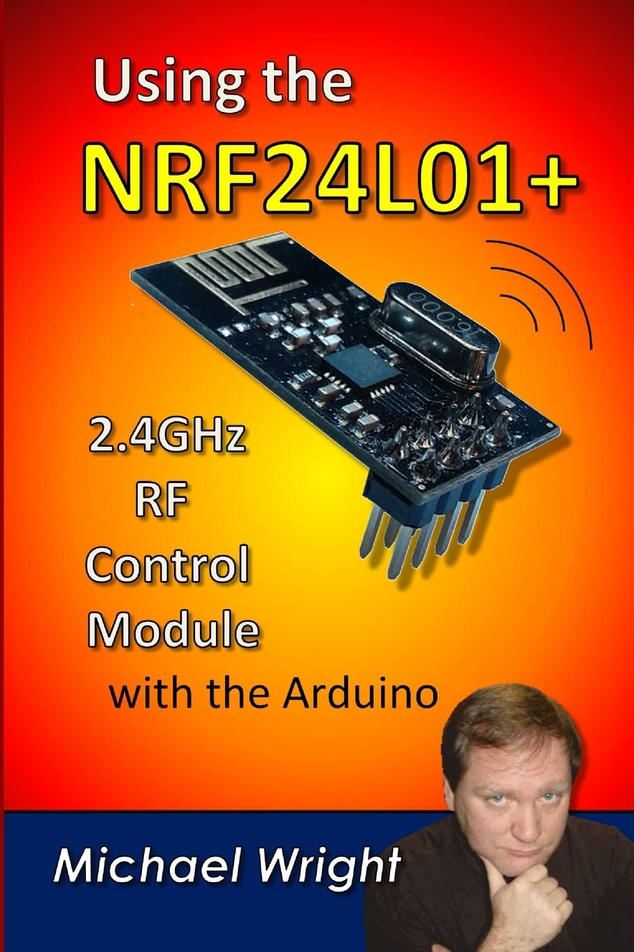 Using The Nrf24L01 2.4Ghz Rf Control Module With The Arduino,New