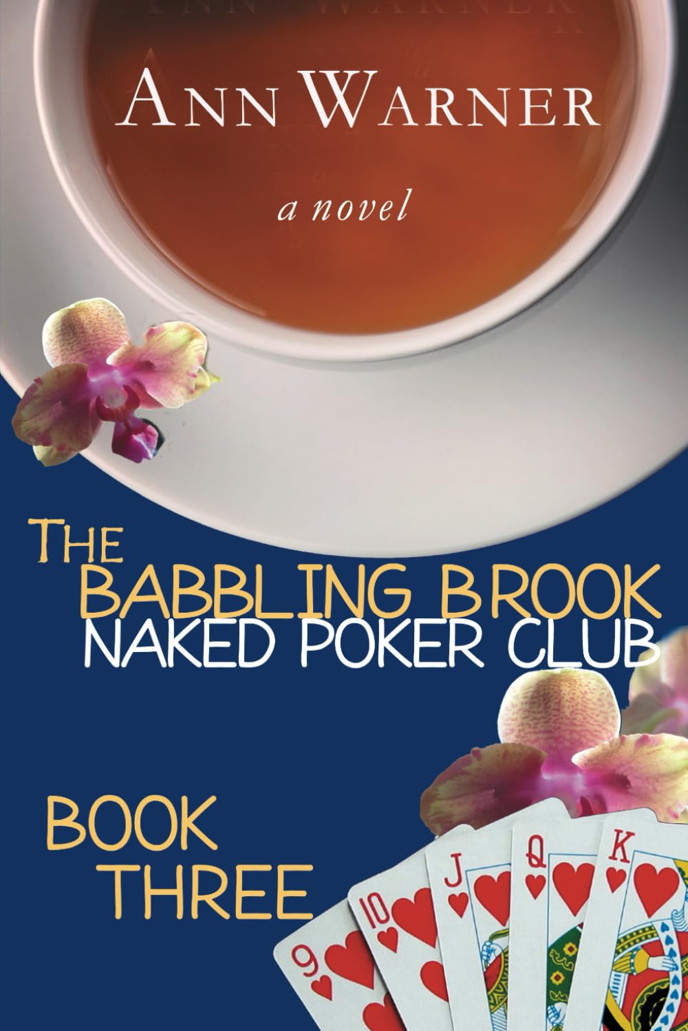 The Babbling Brook Naked Poker Club  Book Three (The Babbling Brook Naked Poker Club Series),Used