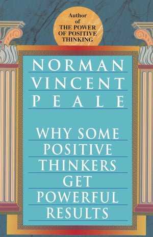 Why Some Positive Thinkers get Powerful Results,New