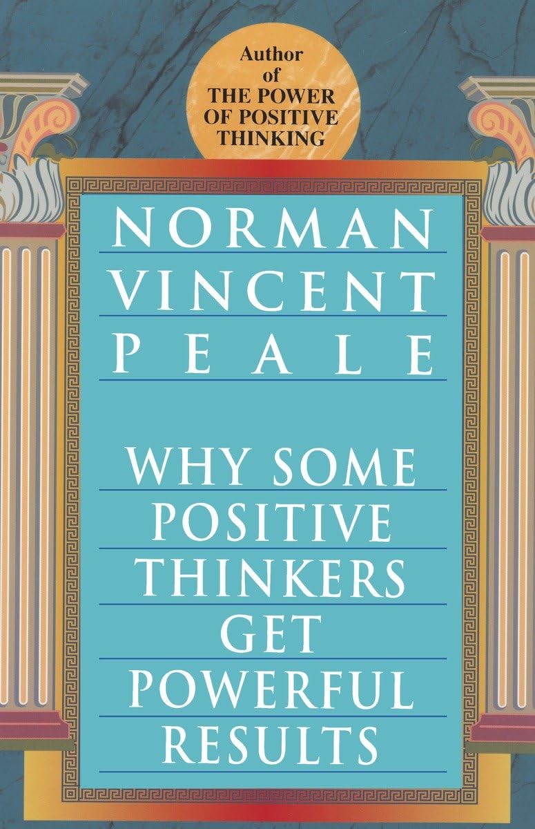 Why Some Positive Thinkers get Powerful Results,New