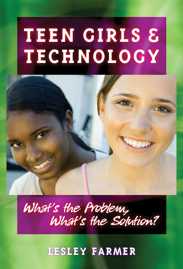 Teens Girls And Technology: What'S The Problem, What'S The Solution?,Used
