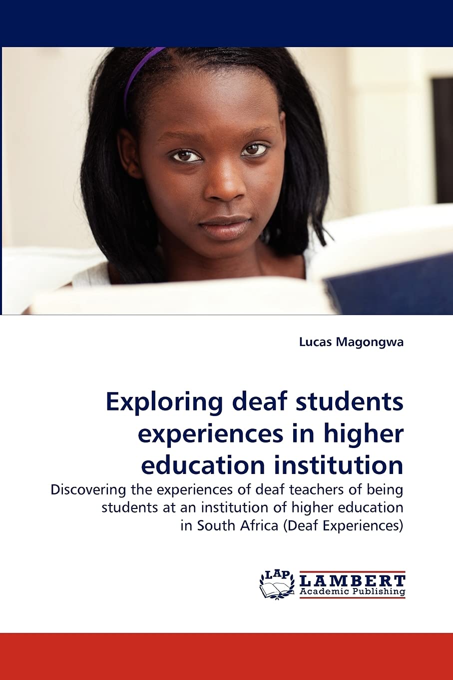 Exploring deaf students experiences in higher education institution,Used
