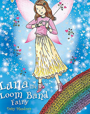 Luna the Loom Band Fairy: Special (Rainbow Magic),Used